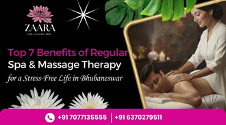 Top 7 Benefits of Regular Spa & Massage Therapy for a Stress-Free Life in Bhubaneswar